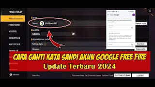 CARA GANTI KATA SANDI AKUN GOOGLE FREE FIRE TERBARU 2024 [upl. by Andris469]