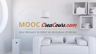 MOOC Décoration dintérieur  Présentation  version longue [upl. by Drofiar]