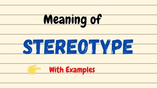 Meaning of Stereotype  English Vocabulary Words  Word Of The Day [upl. by Ellenej]