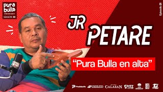 ¡PURA BULLA EN ALTA ft JR Petare  EP 21 T 03 PuraBulla [upl. by Purvis952]