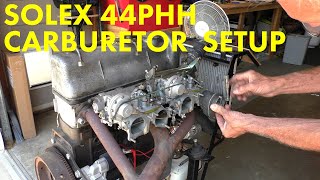 Solex 44PHH Carburetor Setup [upl. by Yroger]