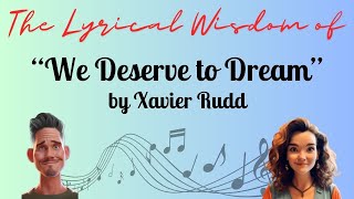 Lyrical Wisdom Show Exploring quotWe Deserve to Dreamquot [upl. by Enida757]