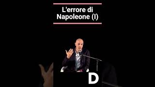 Lerrore di Napoleone napoleon dariofabbri storia short [upl. by Zeculon]