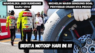 Michelin Bingung Soal Crash nya pecco 🏁Mandalika Jadi Kandang VR46🏁Respon Michelin pada ban pecco🏁 [upl. by Inait]