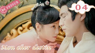 【En Français】Mon cher destin 04💕My Dear Destiny💕亲爱的义祁君 YoYo French Channel CDramaSerieChinoisefresub [upl. by Yaeger]