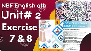 NBF English 9th  Unit 2 exercises 7 and 8  SSC 1 FBISE  PDF Notes link in description [upl. by Hannahs]