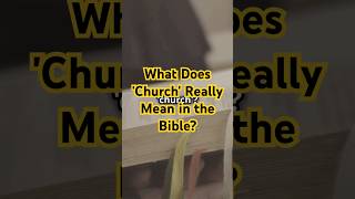 What Does Church Really Mean in the Bible christianinspiration biblestudy foryou foryoupage [upl. by Ilojne]