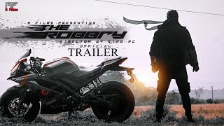 The Robbry Trailer  King Rc Official  R Films [upl. by Eileen]