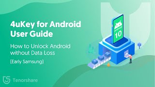 4uKey for Android User Guide How to Unlock Android without Data Loss Early Samsung [upl. by Eisyak970]