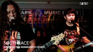 SOUTHRACE LIVESOLIDMARKSESSIONS SOMEONE THE REMBRANDTS COVER [upl. by Ahsiugal]