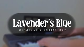 Lavenders Blue  Cinderella 2015 Official Soundtrack [upl. by Onyx]