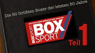 Top 50 der größten Boxer der letzten 50 Jahre  Teil 1  von Arthur Abraham bis Andre Ward [upl. by Darnok]