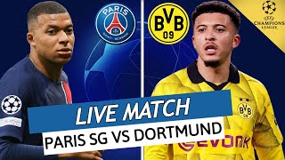 🔴🔵 PSG  DORTMUND LIVE  🔥ALLEZ PARIS  🚨LA FINALE ET RIEN DAUTRE  LIGUE DES CHAMPIONS  UCL LDC [upl. by Mariel]