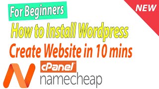 New How to install Wordpress and Create Website on Namecheap cpanel hosting [upl. by Greg]