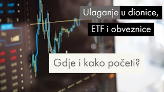 Ulaganje u dionice  gdje i kako početi [upl. by Slavin]