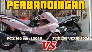 PERBANDINGAN PCX 160 VERSI 2025 VS PCX 160 VERSI 2024 [upl. by Petta]