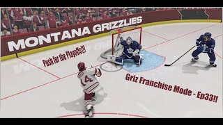 NHL24 Franchise Mode  Montana Grizzlies  Playoff Push for Year 6  EP 33 [upl. by Eneleuqcaj]