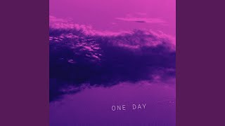 One Day [upl. by Byers]