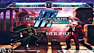 Kof memorial 72 mugen android [upl. by Beckman703]