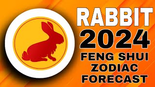 RABBIT FENG SHUI FORECAST 2024  PAGIBIG  CAREER  KALUSUGAN  KAYAMANAN AT PANANALAPI [upl. by Yelreveb]