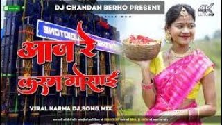 AAJ RE KARAM GOSAI GHARE DUWARE KHORTHA KARAM DJ SONG 2024 🤩 DEHATI JHUMAR DNC REMIX 😍 DJ DUBRAJ [upl. by Yessac]