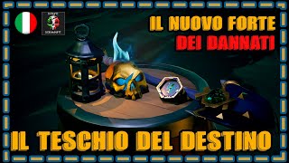 Sea of Thieves ITA  Il teschio del destino  Raid del forte dei dannati  nuova procedura [upl. by Harlene466]