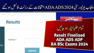 PU Result Finalised of ADA ADS ADP 2024 Exams  Punjab University BA BSc Result 2024 [upl. by Russel]