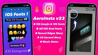 🚀 Tutorial AEROINSTA V23  iOS Emojis  iOS Fonts  Round Edges STORY  iOS Instagram On Android [upl. by Nevanod]