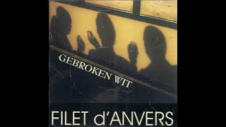 Filet DAnvers – Sinjorenlieke [upl. by Yup41]