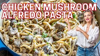 Creamy Chicken Mushroom Pasta With Alfredo Sauce – Best Chicken Alfredo Pasta Recipe – Blondelish [upl. by Cherry428]