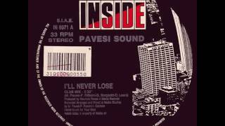 Pavesi Sound  Ill Never Lose Club Mix [upl. by Henrique]