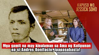 Mga gamit na may kinalaman kay Andres Bonifacio ipapasubasta  Kapuso Mo Jessica Soho [upl. by Malilliw]