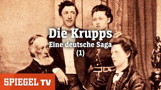 Die Krupps 1 Eine deutsche Saga  »Geschäfte«  SPIEGEL TV 2012 [upl. by Nitneuq]