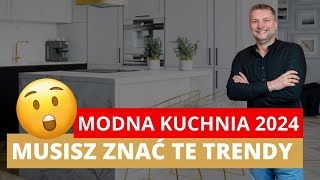 🧑‍🍳 TRENDY KUCHENNE 2024  MODNA KUCHNIA W 2024 ROKU [upl. by Annazus314]