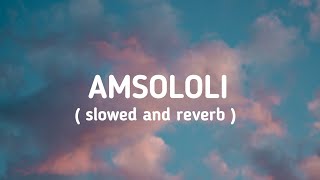 Amsololi  broken angel song  slowed  reverb [upl. by Niatsirhc]