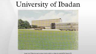 University of Ibadan [upl. by Alahcim982]