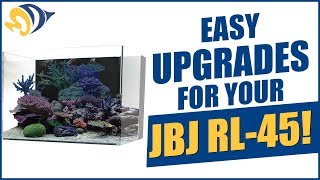 Tank Hacks Easy Upgrades for Your JBJ RL45 Rimless Aquarium [upl. by Anirbas974]