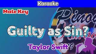 Guilty as Sin by Taylor Swift Karaoke  Male Key [upl. by Alliuqat]