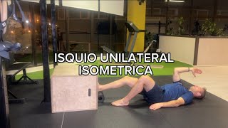 ISQUIOTIBIAL UNILATERAL ISOMETRICO [upl. by Eerased627]