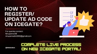 How To Update Register AD Code on ICEGATE  Complete Process Shown  IEC  Import Export Series [upl. by Chlo955]