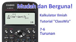 Tutorial Kalkulator ClassWiz  76 Turunan [upl. by Aziaf]