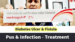 METROGYL P 2  cream Vs BETADINE  How to use in Hindi  FISTULA ABSCESS Infection  Wound Dressing [upl. by Aynotel]