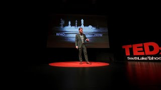 Start with WHO  How Elite Leaders Win  Atlas Aultman  TEDxSouthLakeTahoe [upl. by Adnohsirk]