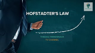 Hofstadters Law Conquer Time Challenges Like a Pro [upl. by Nonaihr]