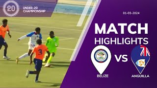 BELIZE U20 41 ANGUILLA U20  CONCACAF U20 QUALIFICATION  HIGHLIGHTS  03032024 [upl. by Heilman]