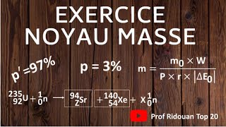 Noyaux masse énergie rendementpuissancedun réacteurnucleiare [upl. by Osman]