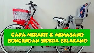 V19 CARA MERAKIT DAN MEMASANG BONCENGAN SEPEDA BELAKANG [upl. by Alim]