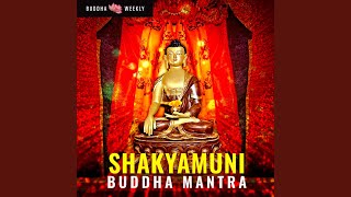 Shakyamuni Buddha Sanskrit Mantra [upl. by Nehgaem]