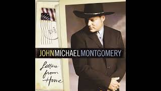 Letters from Home – John Michael Montgomery [upl. by Eceined257]