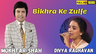 Bikhra Ke Zulfen chaman mein na jana  Nazrana  Mukhtar Shah Singer  Divya Raghvan  Mukesh  Lata [upl. by Nylsor]